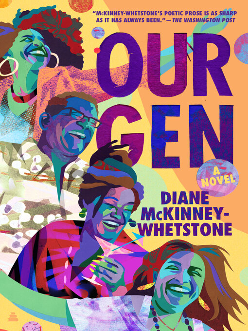 Title details for Our Gen by Diane McKinney-Whetstone - Available